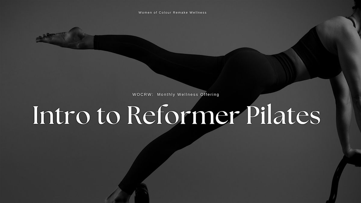 WOCRW Monthly Reformer Pilates Class