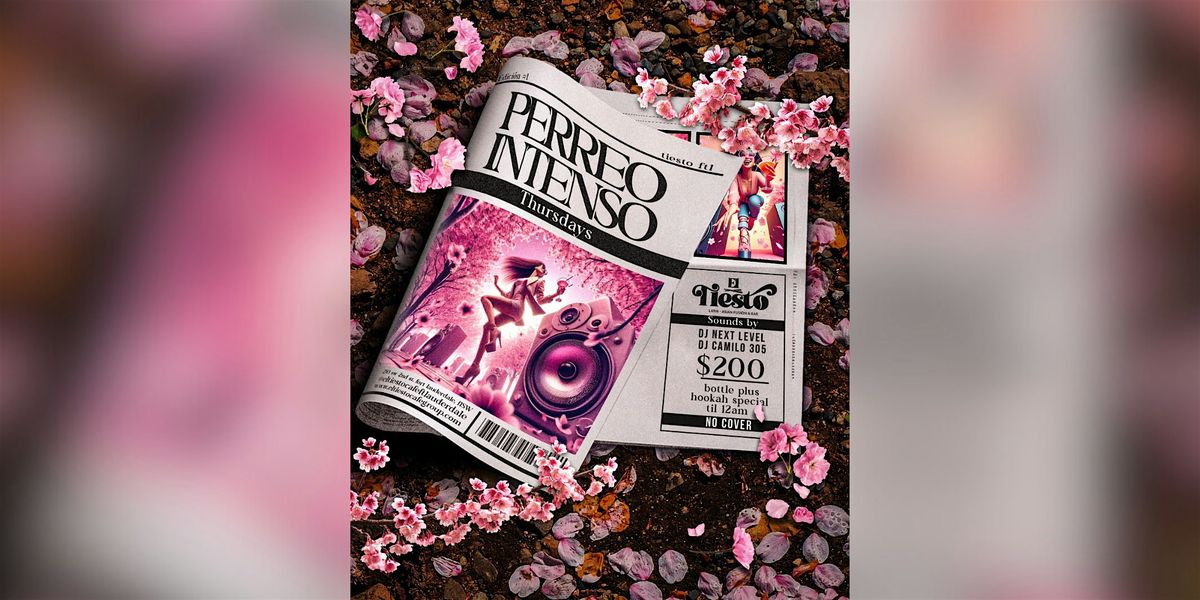 Perreo Intenso Thursdays at El Tiesto