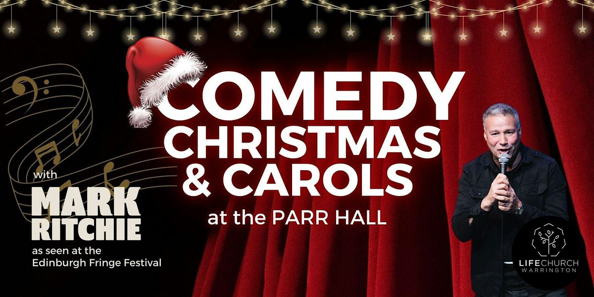Comedy, Christmas & Carols