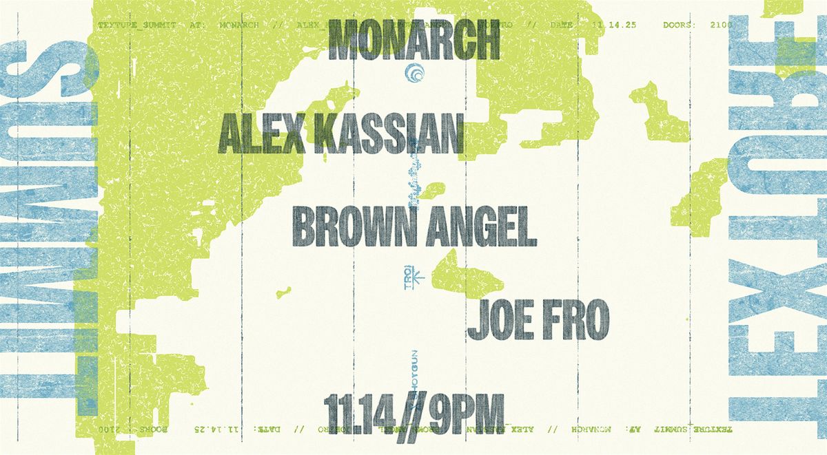 Texture Summit Pres. Alex Kassian (Love On The Rocks)