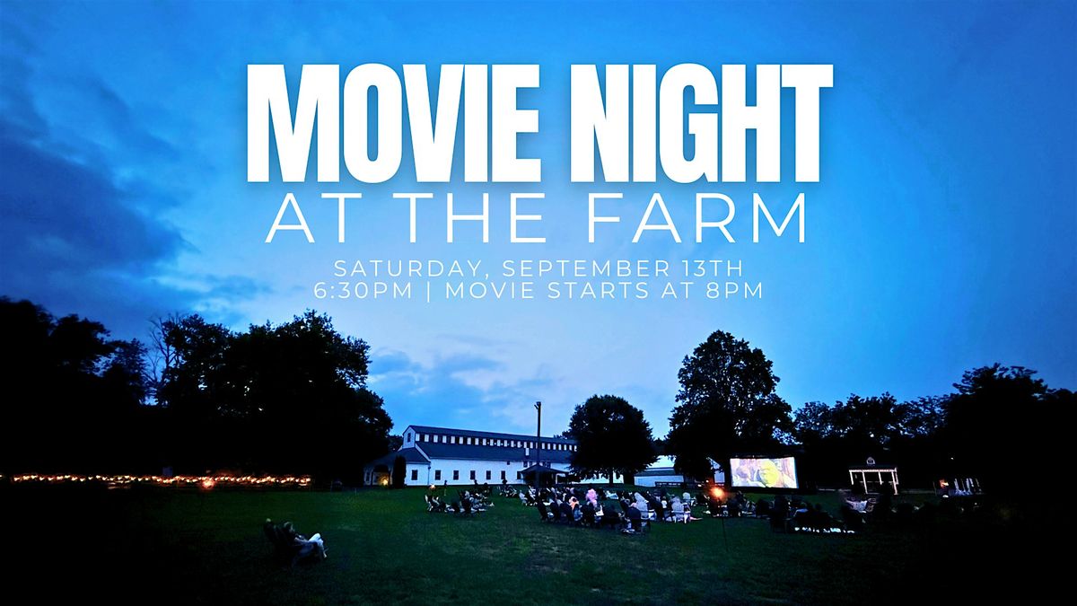 Movie Night at the Farm