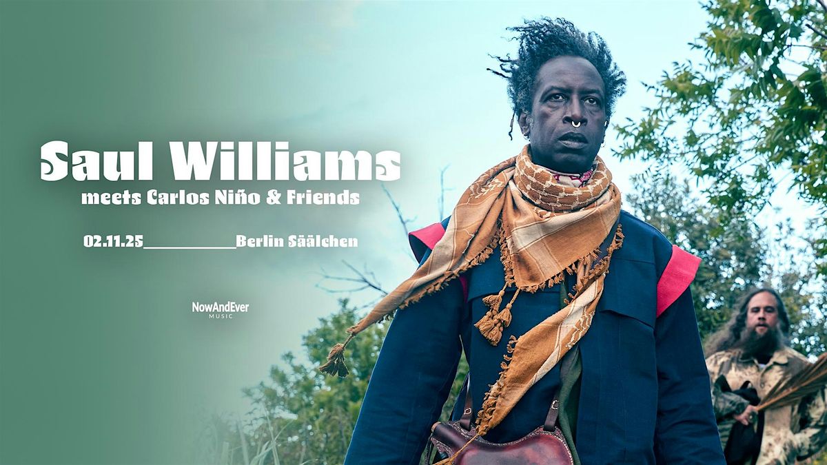 SAUL WILLIAMS MEETS CARLOS NI\u00d1O & FRIENDS