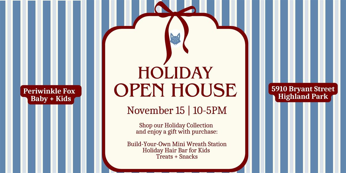 Holiday Open House