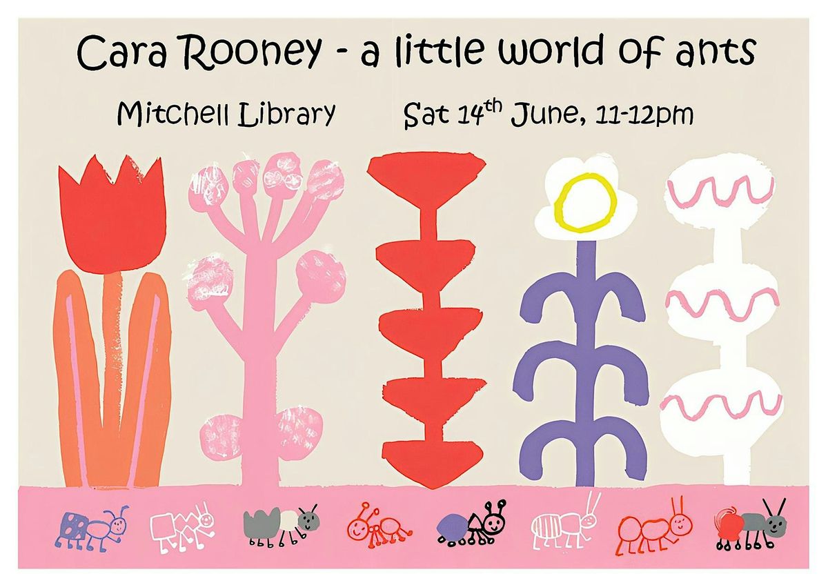 Cara Rooney: A Little World of Ants