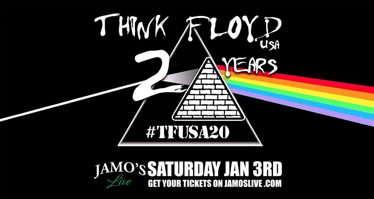 Think Floyd USA Pink Floyd Tribute at Jamo's Live