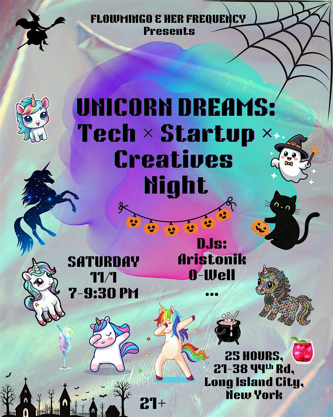 UNICORN DREAMS: Tech \u00d7 Startups \u00d7 Creatives Night in NY