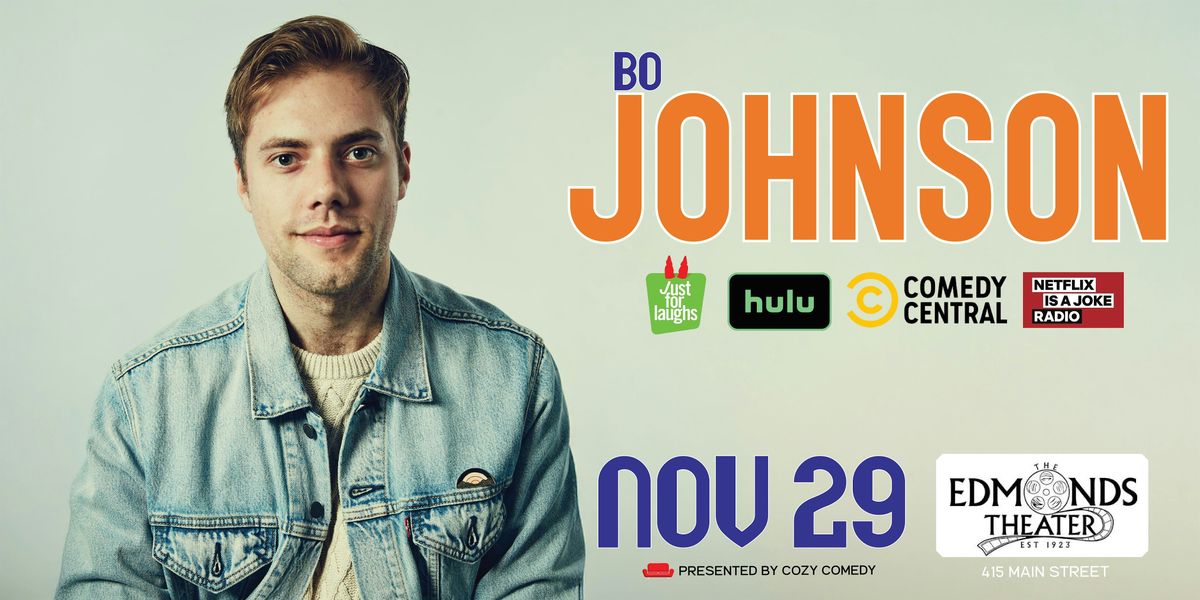 Cozy Comedy Presents: Bo Johnson Live at Edmonds Theater!