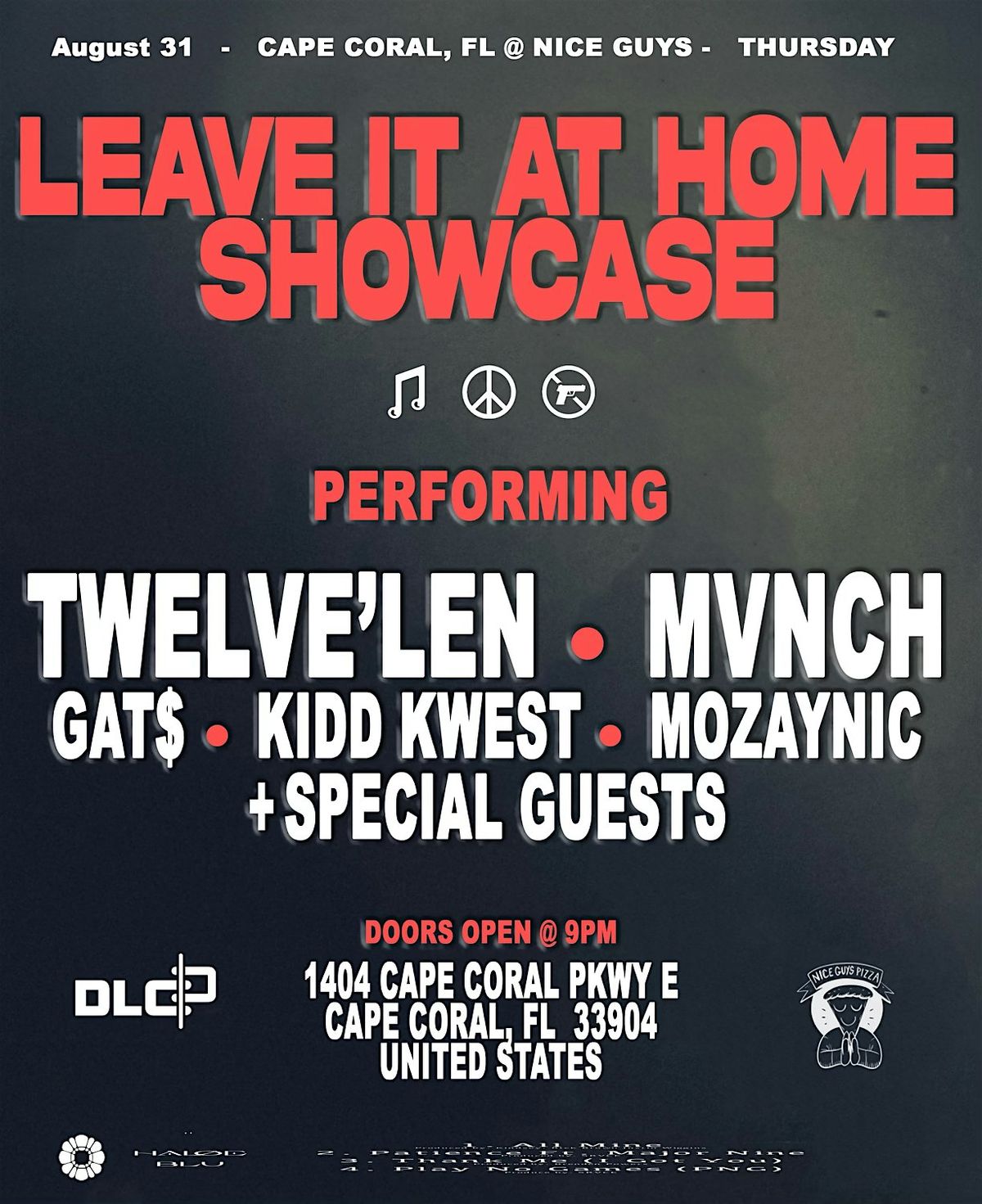 LEAVE IT AT HOME | Twelve'len, MVNCH, GAT$, Kidd Kwest, Mozaynic LIVE