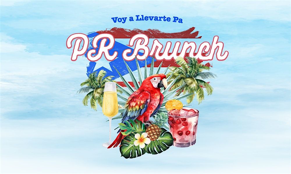 Voy a llevarte pa PR Brunch