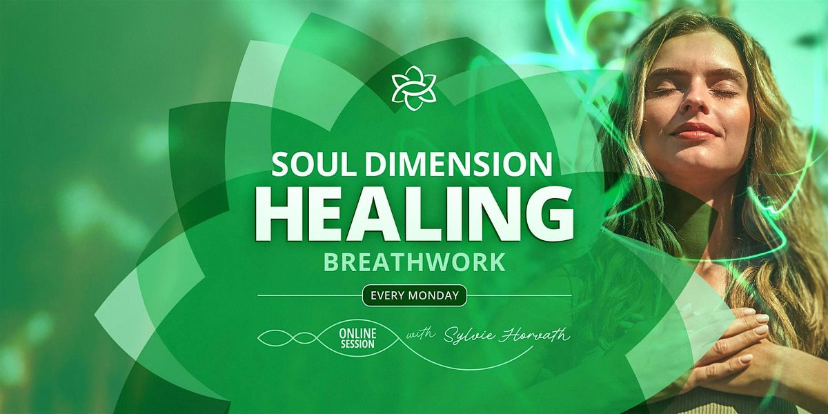 Breathwork Healing Session - Soul Dimension Breathing \u2022 Mainz