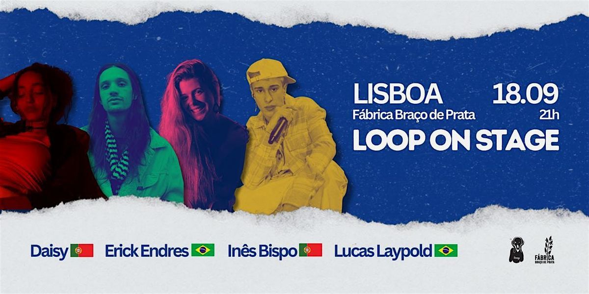 LOOP ON STAGE LISBOA