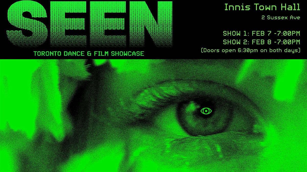 SEEN TO Dance & Film Showcase 2026