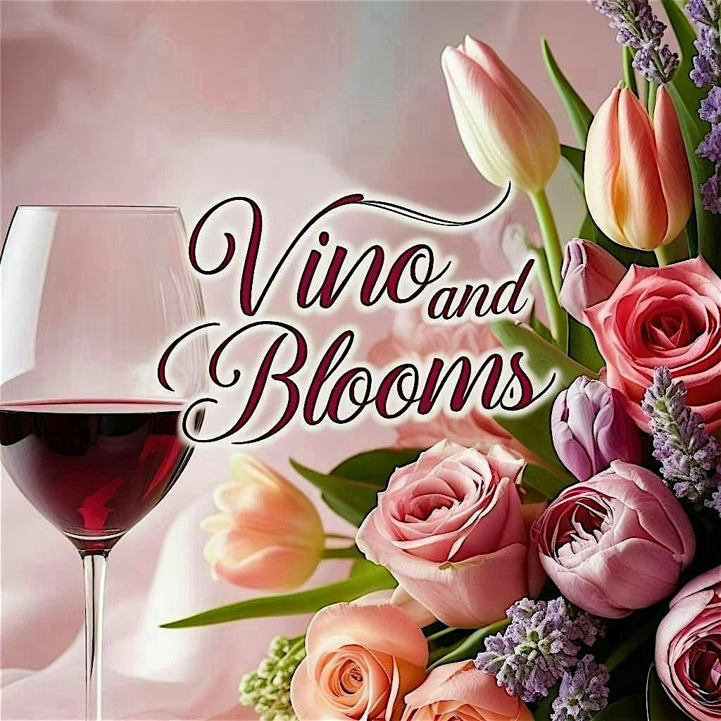 Vino & Blooms