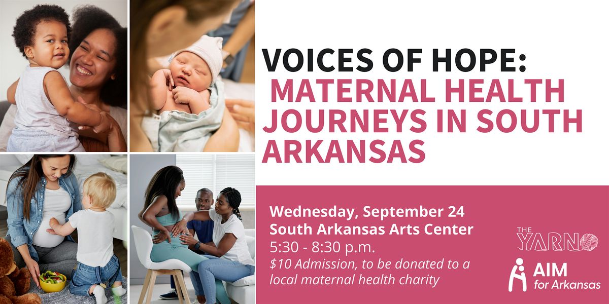 Voices of Hope: Maternal Health Journeys in South Arkansas