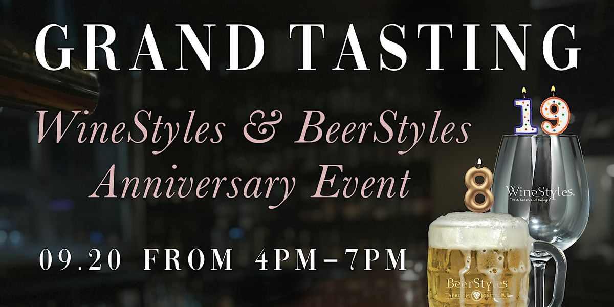 GRAND TASTING - Anniversary Party!