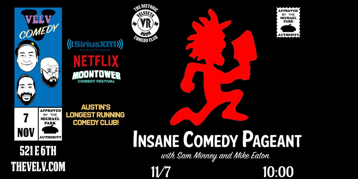 Insane Comedy Pageant