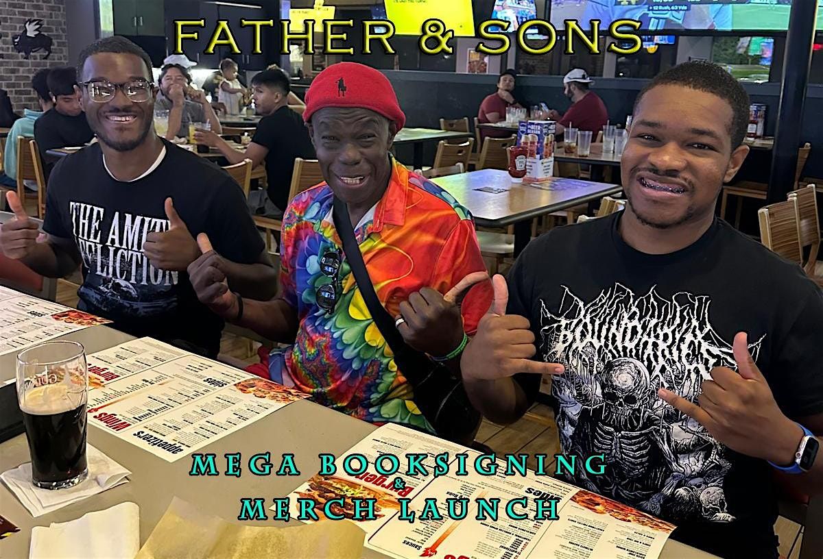FATHER & SONS MEGA BOOKSIGNING & MERCH LAUNCH
