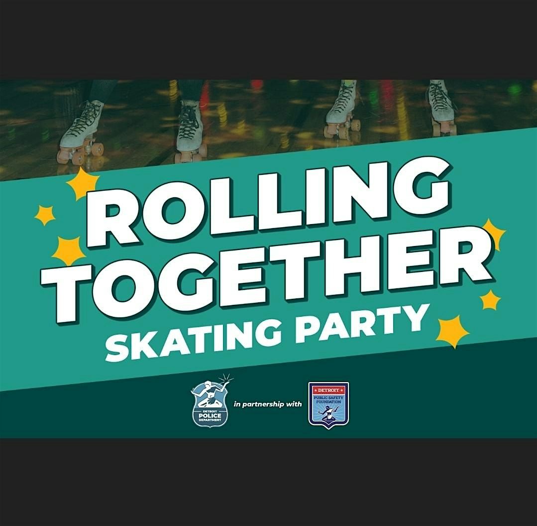 Rolling Together Skating Party