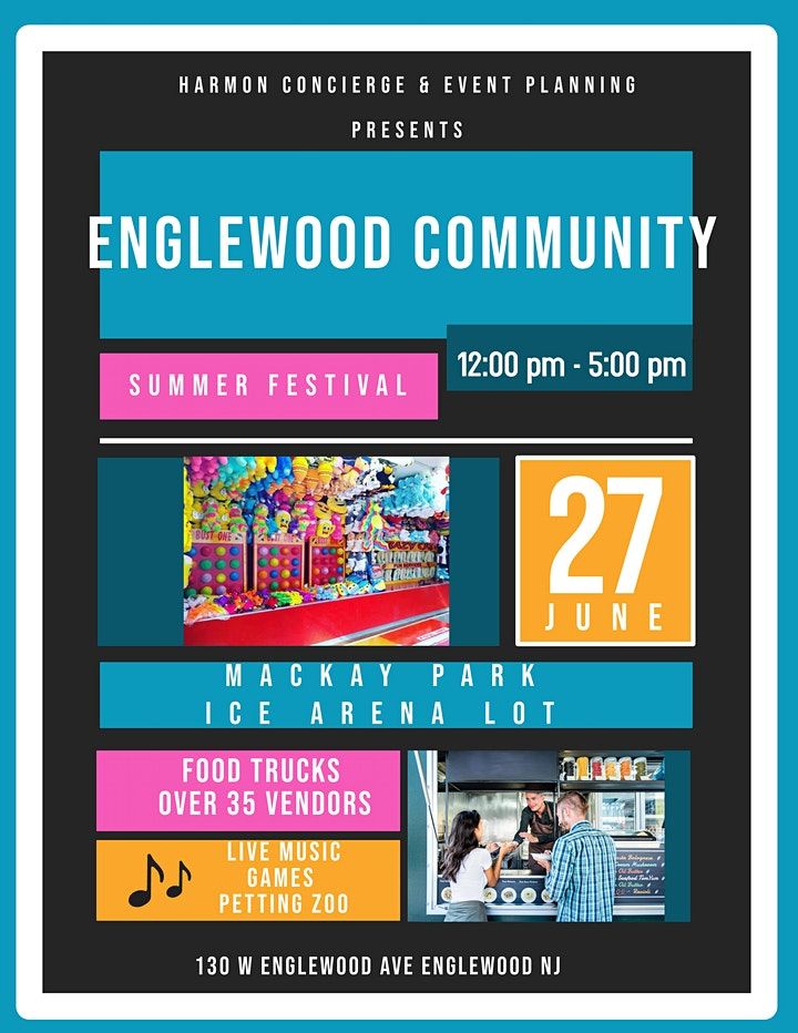 Englewood Community Summer Festival 130 W Englewood Ave June 27, 2021