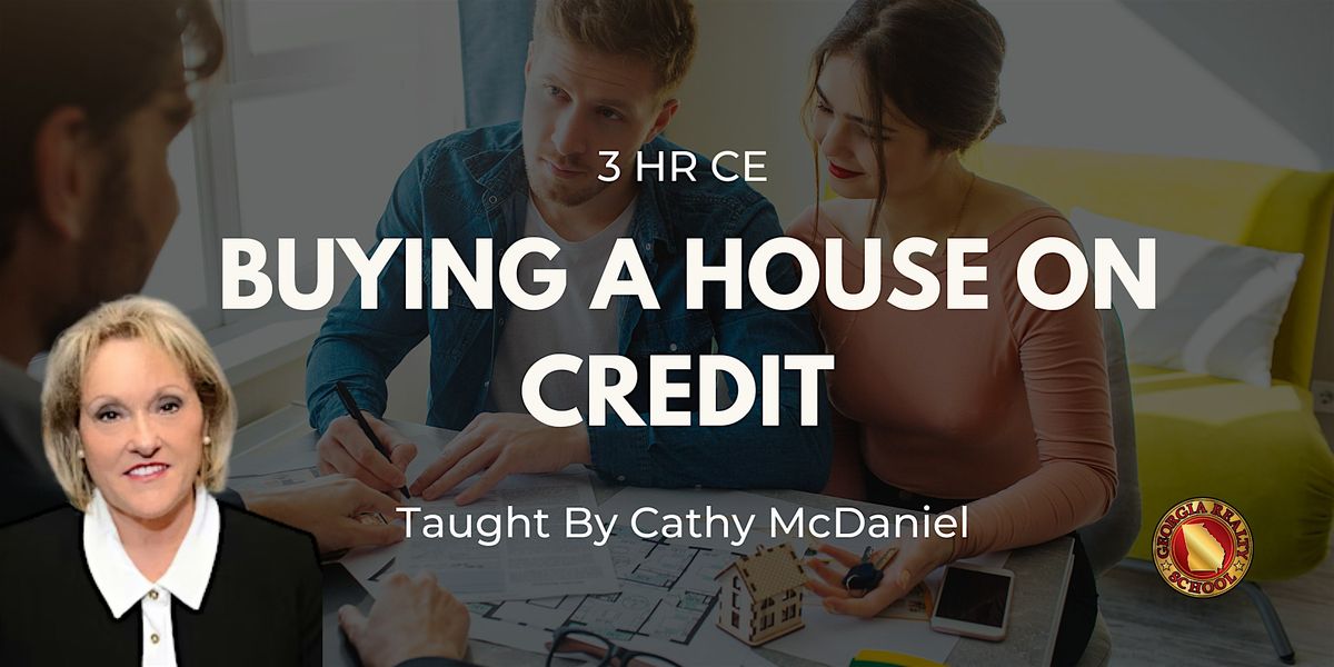 Buying a House on Credit | 3 HR CE
