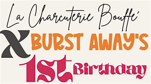 \u2728 One Year of Boujee Bites & Beautiful Balloons! \u2728