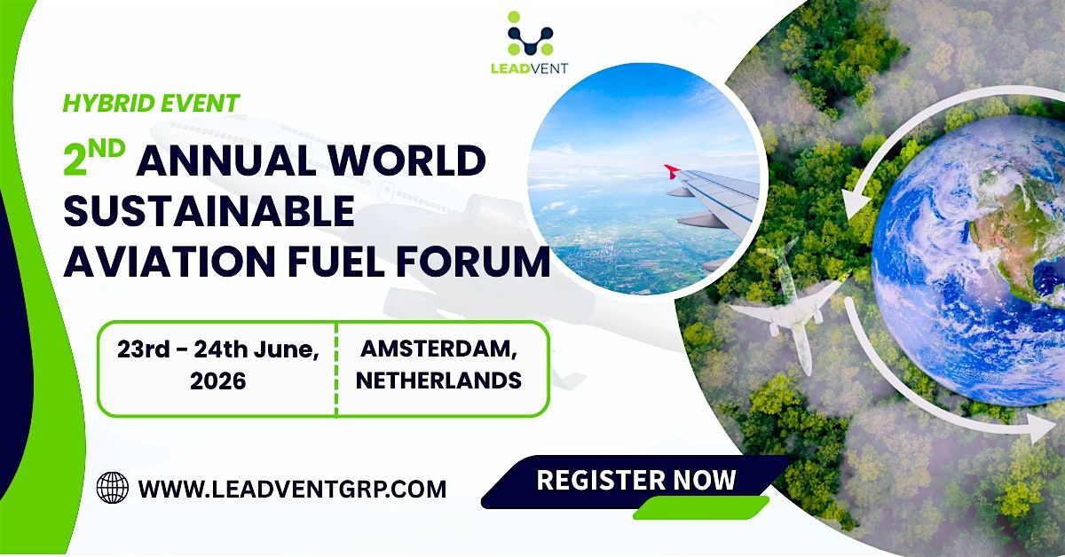 2nd Annual World Sustainable Aviation Fuel Forum