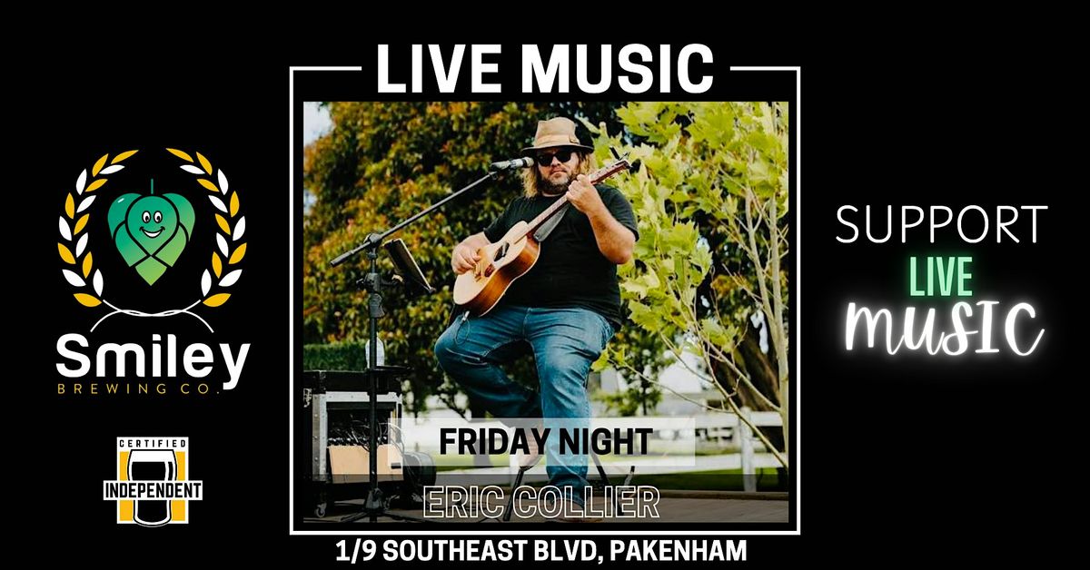 Eric Collier Live @ Smiley Brewing