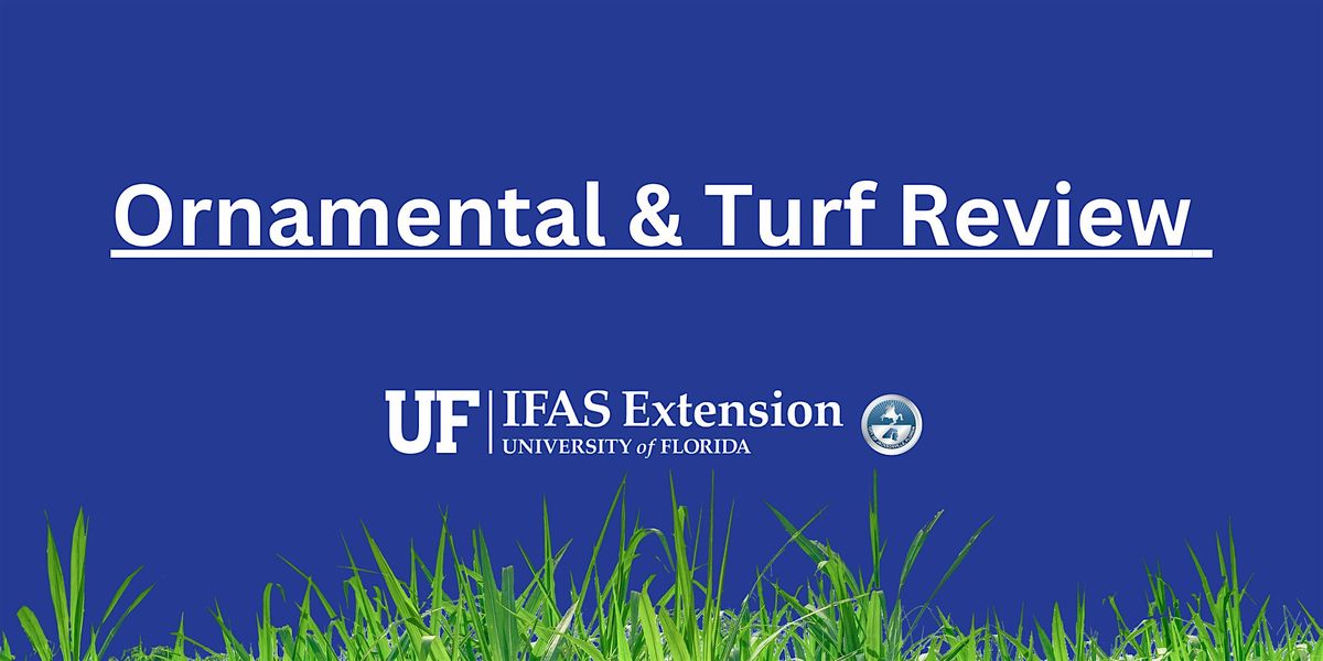 Ornamental & Turf REVIEW Day