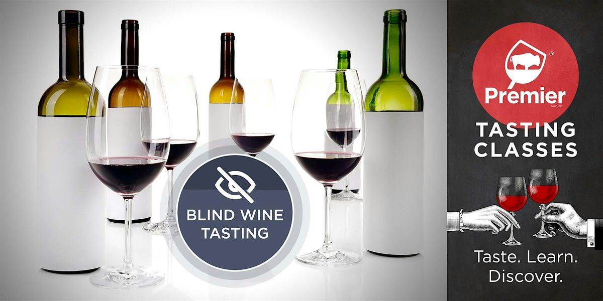 Tasting Class: Blind Wine Tasting