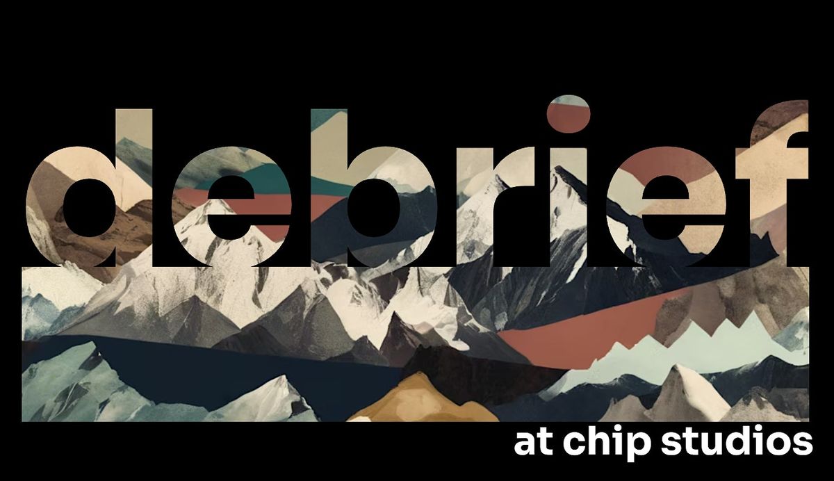 debrief | a festival of adventure