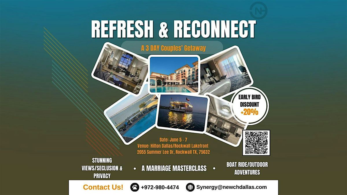 Refresh And Rekindle Synergy Couples Retreat 2025: Refresh. Reconnect. Rekindle the Fire. at ...