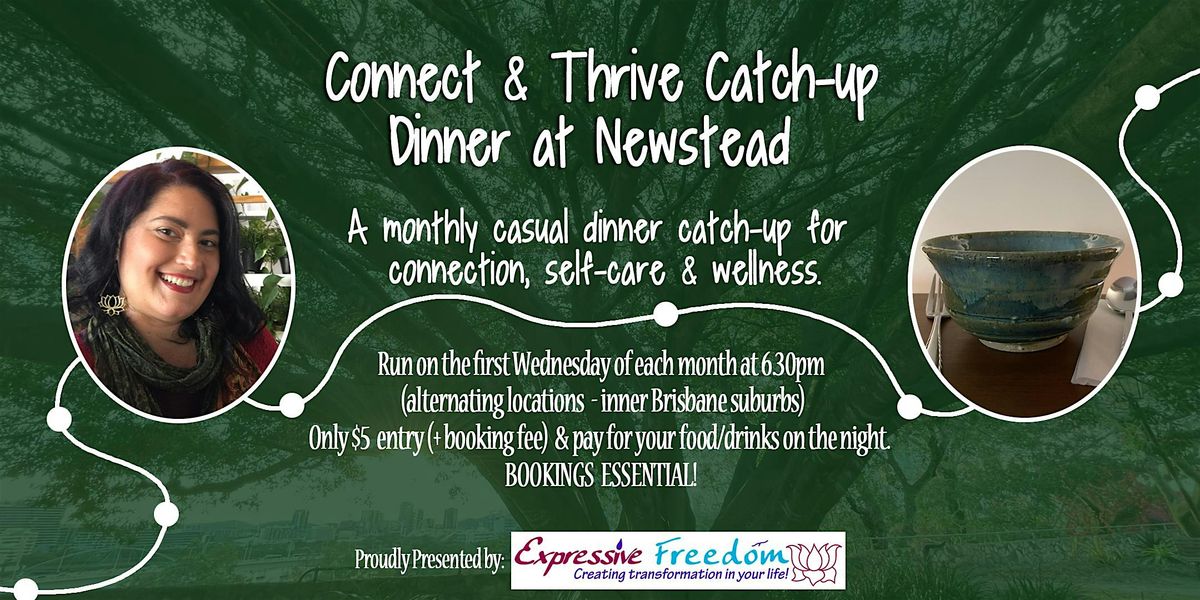 Connect & Thrive Catch-up Dinner at Newstead