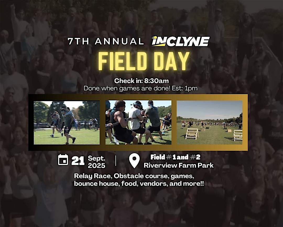 7th Annual iNCLYNE Field Day 2025