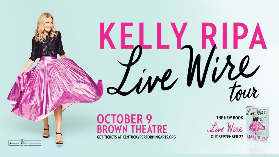 Kelly Ripa Live Wire Brown Theatre, Louisville, KY October 9, 2022