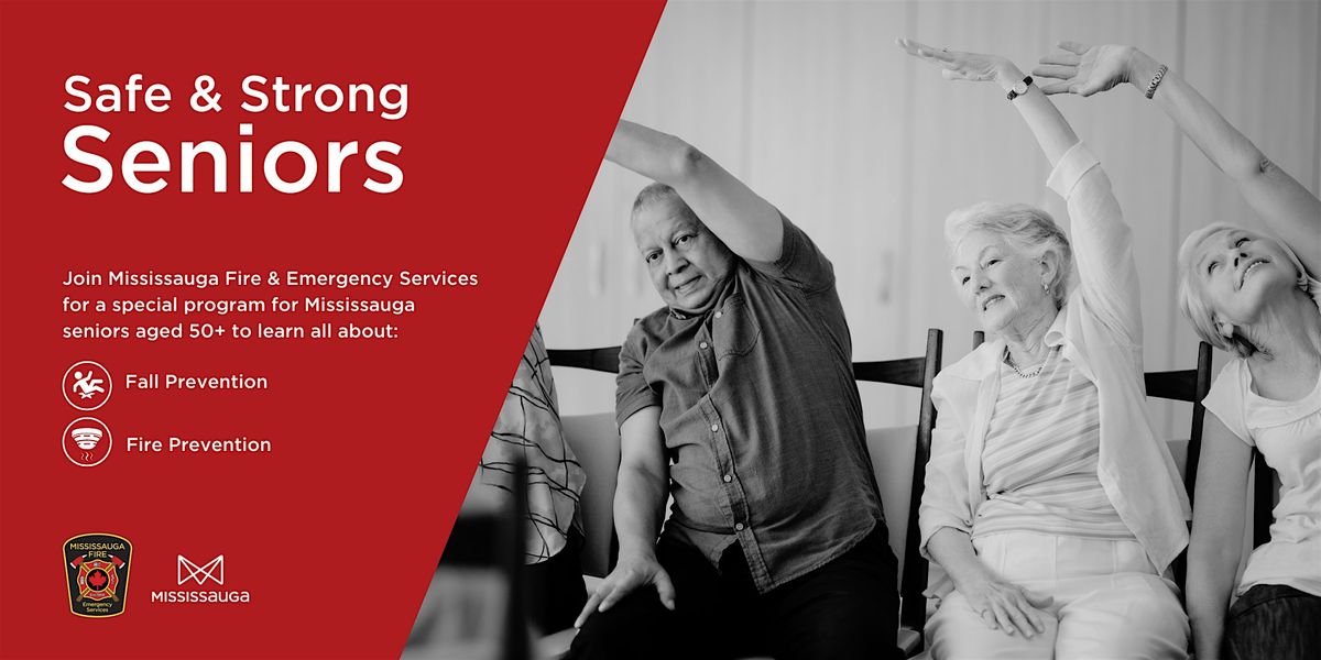 Safe and Strong Seniors: Fall Prevention & Fire Safety (Malton)