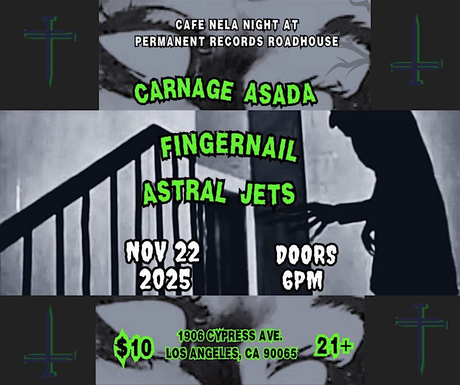 Carnage Asada, Fingernail, Astral Jets