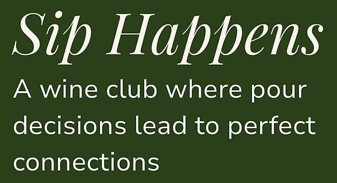 Copy of Sip Happens - A Wine Club (\u20ac)