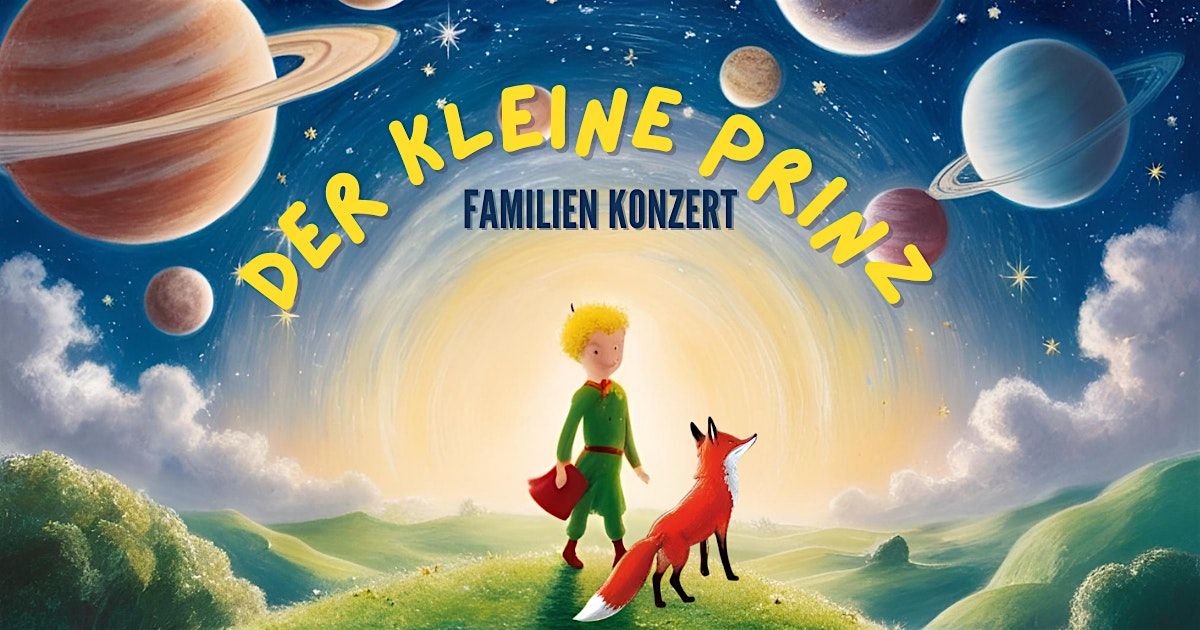 Familien Konzert "Der Kleine Prinz" in Neu-Ulm