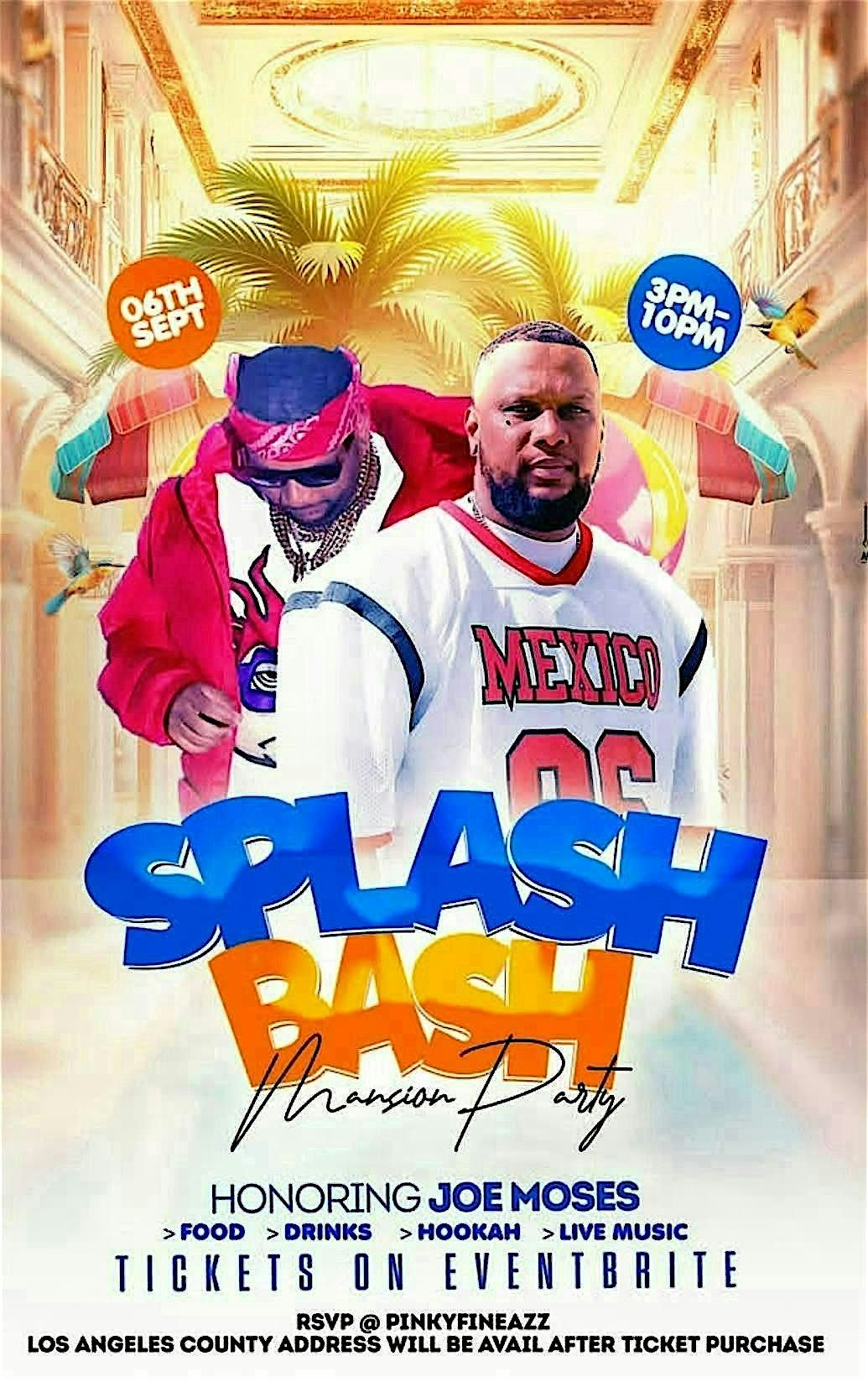 Splash Bash Mansion Party honoring Joe Moses