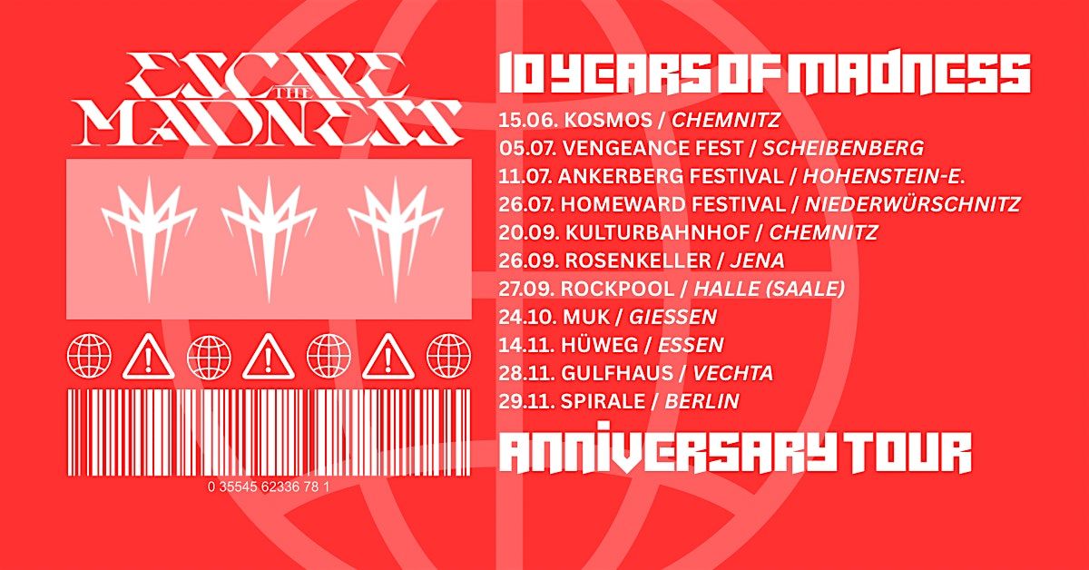 ESCAPE THE MADNESS \/ 10 YEARS OF MADNESS - ANNIVERSARY TOUR