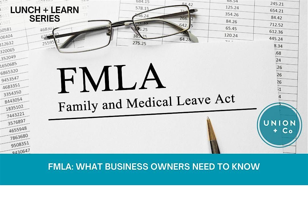 Lunch + Learn: Maine Family & Medial Leave Act
