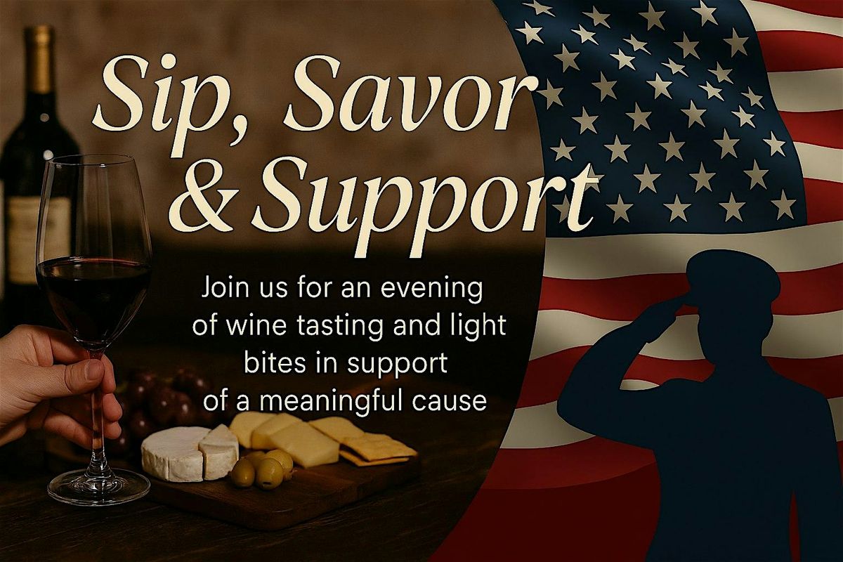Sip, Savor & Support