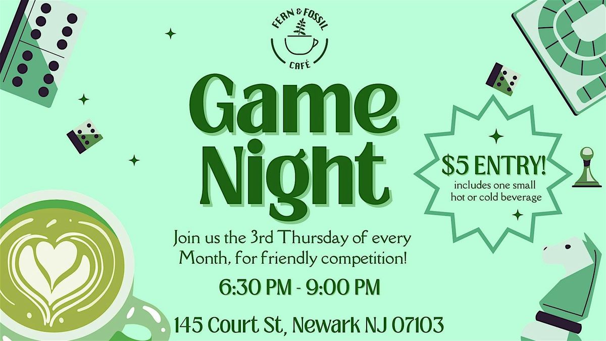 Game Night at Fern & Fossil Caf\u00e9