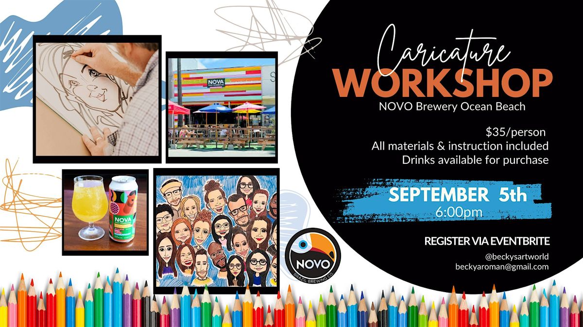 Caricature Workshop (NOVO Ocean Beach)