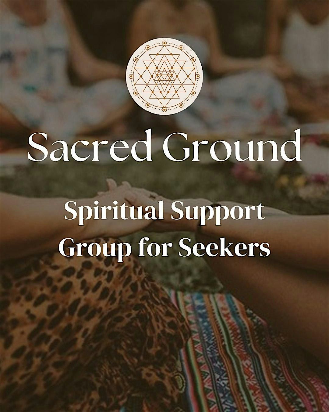 Sacred Ground: Spiritual Support Group for Seekers