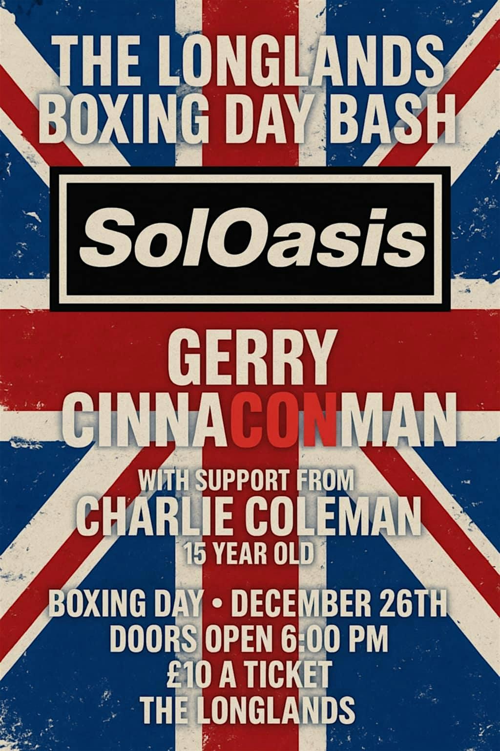 The Longlands Boxing Day Bash - SolOasis - Gerry CinnaConMan