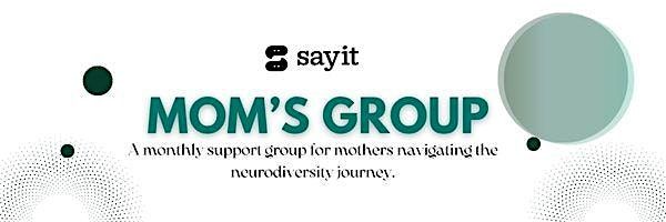 Mom's Circle: Hosted by SayIt