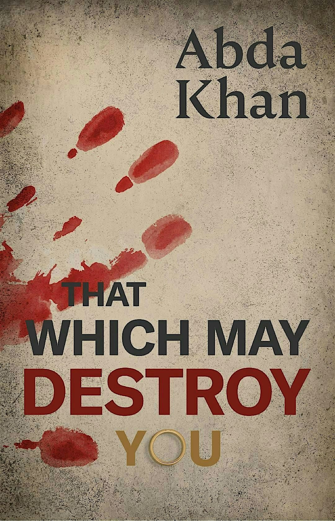 That Which May Destroy You - Meet the Author book event!