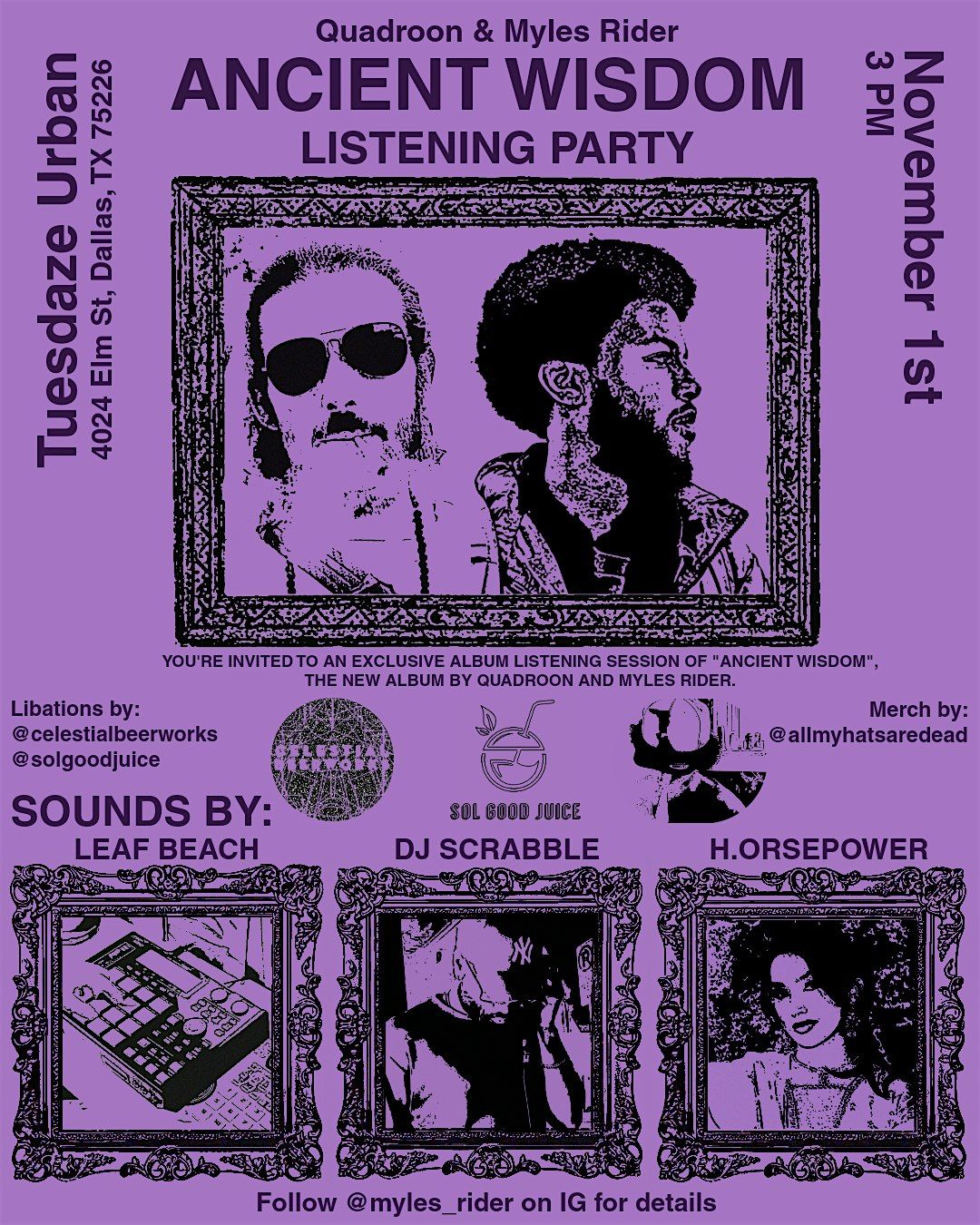 Quadroon and Myles Rider - Ancient Wisdom Listening Party