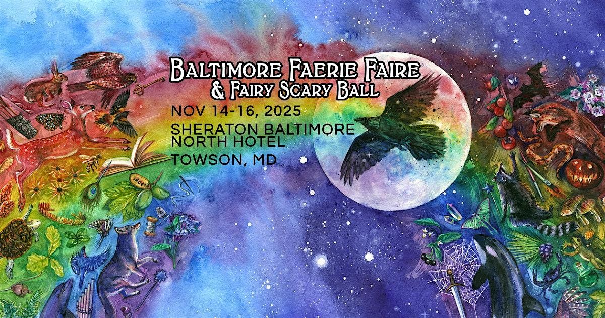Baltimore Fairy Scary Ball and Faerie Faire!
